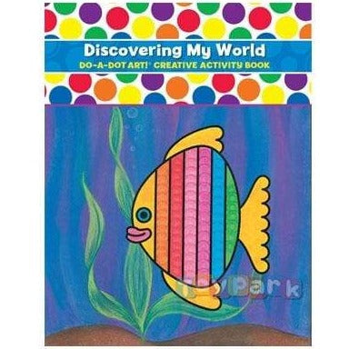 Kids Art Do A Dot Art! Activity Book - Discovering My World 757098003306